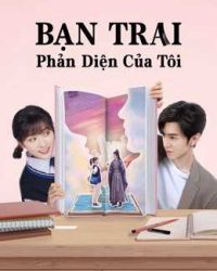 Bạn Trai Phản Diện Của Tôi