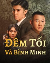 Đêm Tối Và Bình Minh