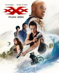 Điệp Viên Xxx 3: Sự Trở Lại Của Xander Cage