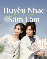 Huyễn Nhạc Sâm Lâm