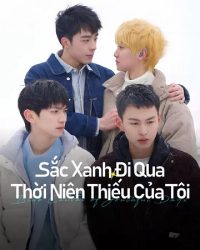 Sắc Xanh Đi Qua Thời Niên Thiếu Của Tôi