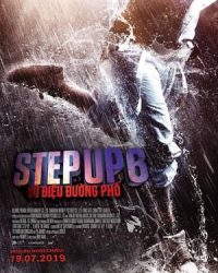 Step Up 6: Vũ Điệu Đường Phố