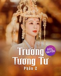 Trường Tương Tư 2