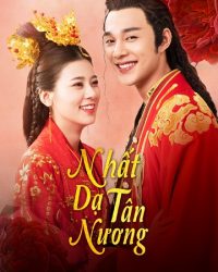 Nhất Dạ Tân Nương (Phần 1)